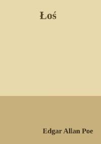 Łoś. Poranek nad Wissahickon - Edgar Allan Poe