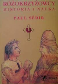 Różokrzyżowcy. Historia i Nauka. - Yvon Le Loup