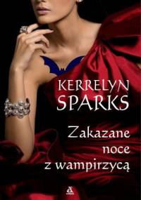 Zakazane noce z wampirzycą - Kerrelyn Sparks