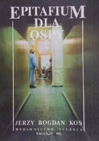 Epitafium dla ospy - Jerzy Bogdan Kos
