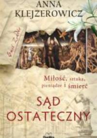Sąd ostateczny - Anna Klejzerowicz