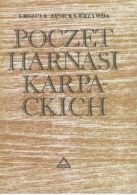 Poczet harnasi karpackich - Urszula Janicka-Krzywda