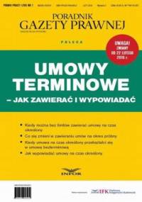 Umowy terminowe jak zawierać i wypowiadać