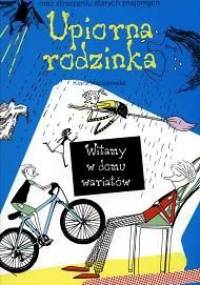 Upiorna rodzinka. Witamy w domu wariatów - Klara Maciejewska