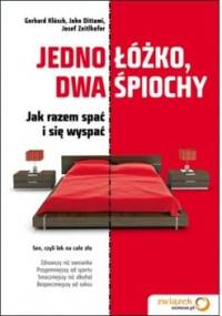 Jedno łóżko, dwa śpiochy. Jak razem spać i się wyspać