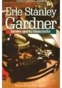 Sprawa upartej kłamczuchy - Erle Stanley Gardner