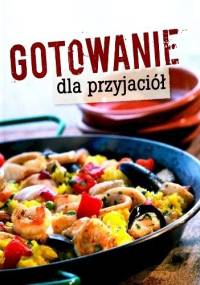 Gotowanie dla przyjaciół