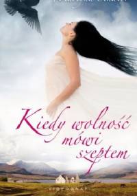 Kiedy wolność mówi szeptem - Martyna Senator