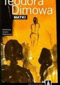 Matki - Teodora Dimowa