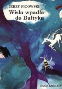 Wisła wpada do Baltyku - Jerzy Ficowski
