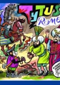 Tytus, Romek i A'Tomek w odsieczy wiedeńskiej 1683 roku z wyobraźni Papcia Chmiela narysowani - Henryk Jerzy Chmielewski