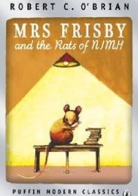 Mrs. Frisby and the Rats of NIMH - Robert C. O'Brien