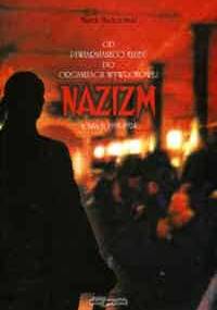 Od piwiarnianego klubu do organizacji wywrotowej. Nazizm w latach 1919-1924 - Marek Maciejewski