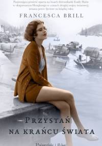 Przystań na krańcu świata - Francesca Brill