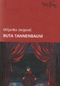 Ruta Tannenbaum - Miljenko Jergović