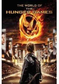 The World of The Hunger Games - Kate Egan