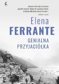 Genialna przyjaciółka - Elena Ferrante