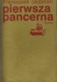 Pierwsza pancerna - Franciszek Skibiński