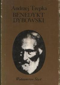 Benedykt Dybowski - Andrzej Trepka
