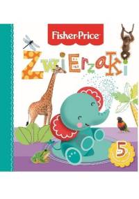Zwierzaki. Fisher Price - Anna Wiśniewska