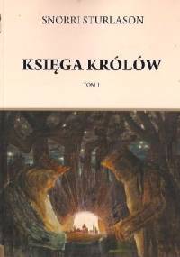 Księga królów t. I - Snorri Sturluson