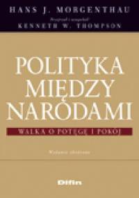 Polityka między narodami - Hans J. Morgenthau