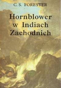 Hornblower w Indiach Zachodnich - Cecil Scott Forester