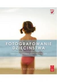 Fotografowanie dzieciństwa - Lanola Stone