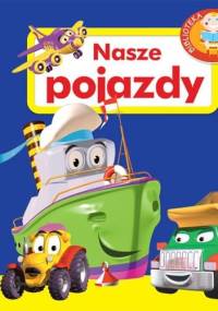 Nasze pojazdy. Biblioteka maluszka - Agnieszka Frączek