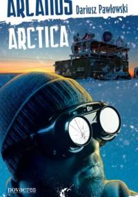 Arcanus Arctica - Dariusz Pawłowski