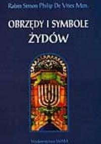 Obrzędy i symbole Żydów - Simon Philip de Vries