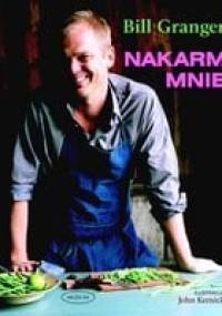 Nakarm mnie - Bill Granger