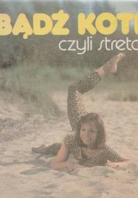 Bądź kotem czyli stretching - Hanna Fidusiewicz