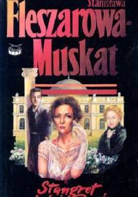 Stangret jaśnie pani - Stanisława Fleszarowa-Muskat