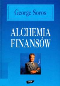 Alchemia finansów - George Soros