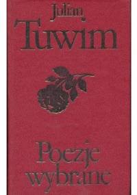 Poezje wybrane - Julian Tuwim