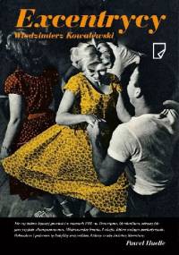 Excentrycy - Włodzimierz Kowalewski