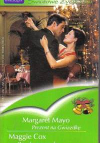 Prezent na gwiazdkę. Paryska przygoda - Margaret Mayo, Maggie Cox