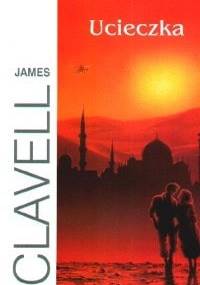 Ucieczka - James Clavell