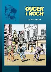 Gucek i Roch - Janusz Christa