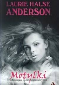 Motylki - Laurie Halse Anderson