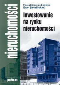 Inwestowanie na rynku nieruchomości - Ewa Siemińska