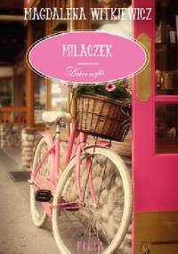 Milaczek - Magdalena Witkiewicz