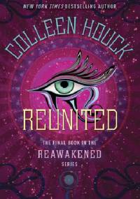 Reunited - Colleen Houck