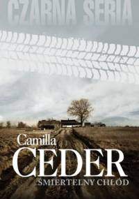 Śmiertelny chłód - Camilla Ceder