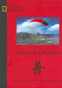 Lot nad Chinami - Gilles Santantonio, Frederique Loew