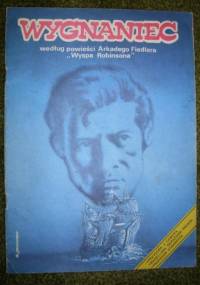 Wygnaniec - według powieści Arkadego Fiedlera "Wyspa Robinsona"