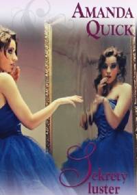 Sekrety luster - Amanda Quick