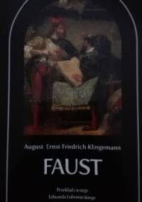 Faust. Tragedia w pięciu aktach. Wydanie polsko-niemieckie - Ernst August Friedrich Klingemann