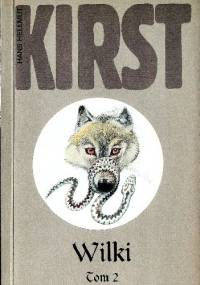 Wilki, t. 2 - Hans Hellmut Kirst
